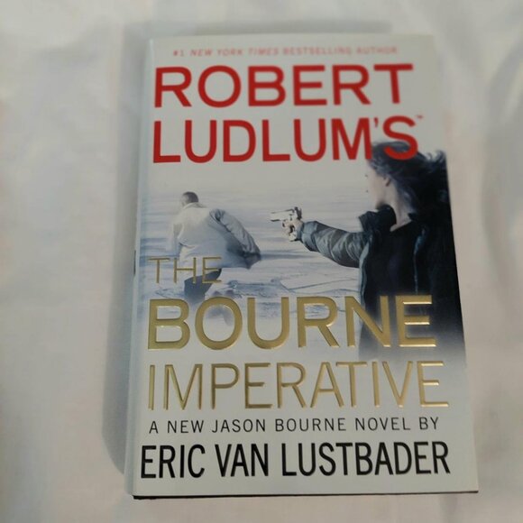 Robert Ludlum’s The Bourne Imperative – Hard Back ISBN: 9780446564472 – pre own - Picture 1 of 4
